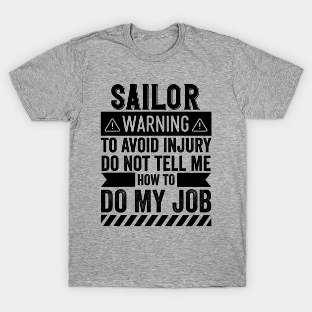 Sailor Warning T-Shirt by Stay Weird